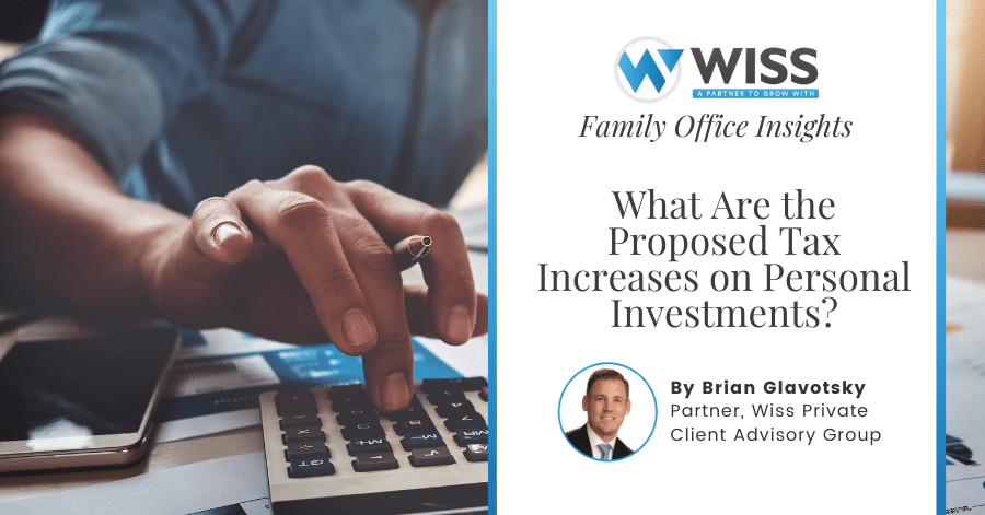 What Are the Proposed Tax Increases on Personal Investments?