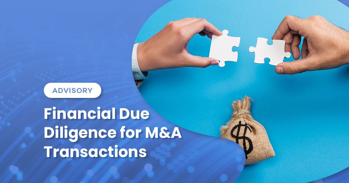 Financial Due Diligence for M&A Transactions