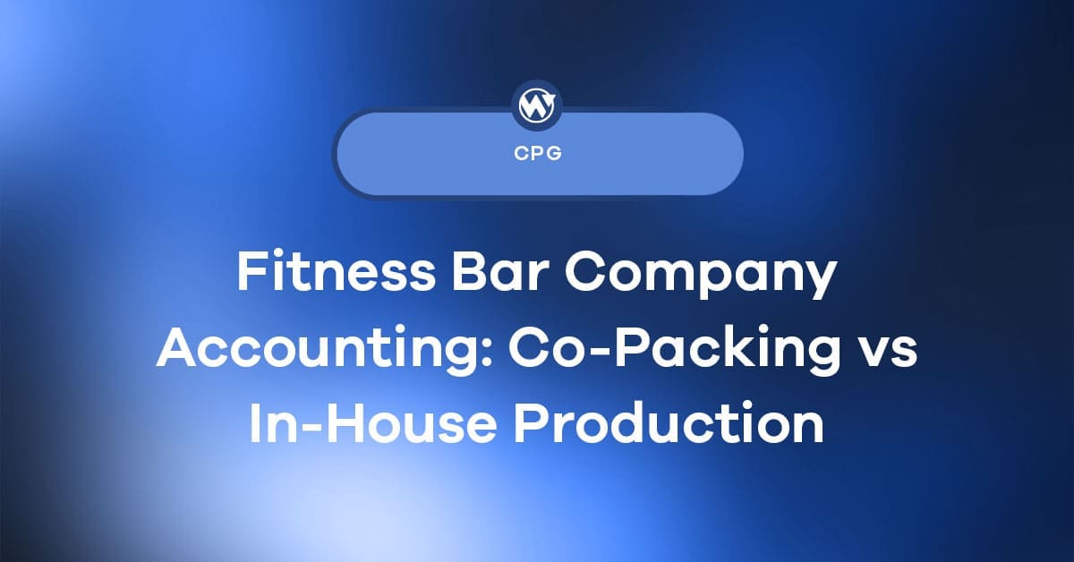 Fitness Bar Company Accounting: Co-Packing vs In-House Production