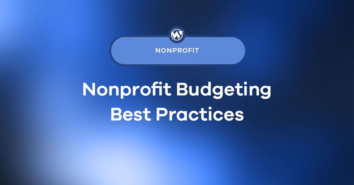 Nonprofit Budgeting Best Practices That Prevent Mid-Year Surprises